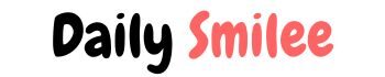 Daily Smilee